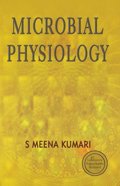 Cover for S Meena Kumari · Microbial Physiology (Paperback Book) (2006)