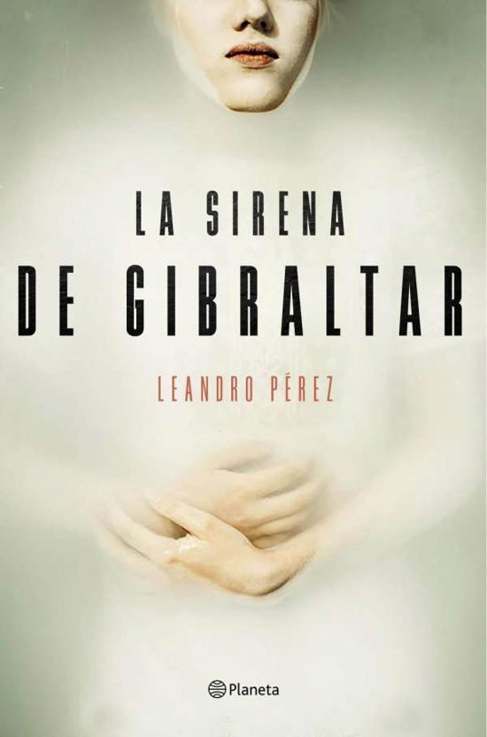 Cover for Pérez · La sirena de Gibraltar (Buch)