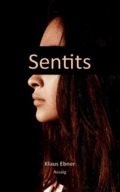 Cover for Klaus Ebner · Sentits (Paperback Book) (2022)