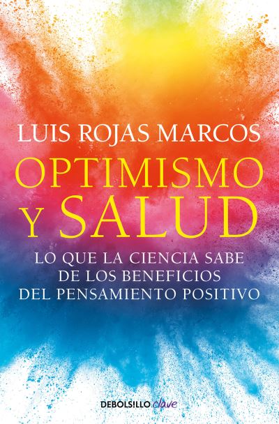 Cover for Luis Rojas Marcos · Optimismo y Salud (Book) (2023)