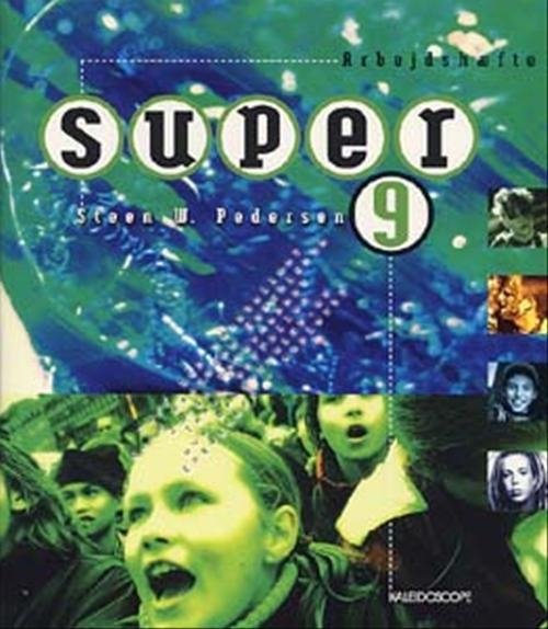 Cover for Steen W. Pedersen · Super. 9. klasse: Super 9 (Sewn Spine Book) [1th edição] (2002)