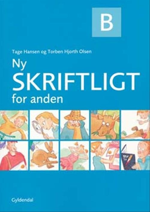 Cover for Tage Hansen; Torben Hjorth Olsen ApS · Ny Skriftligt for ...: Ny Skriftligt for anden B (Sewn Spine Book) [2e édition] (2007)