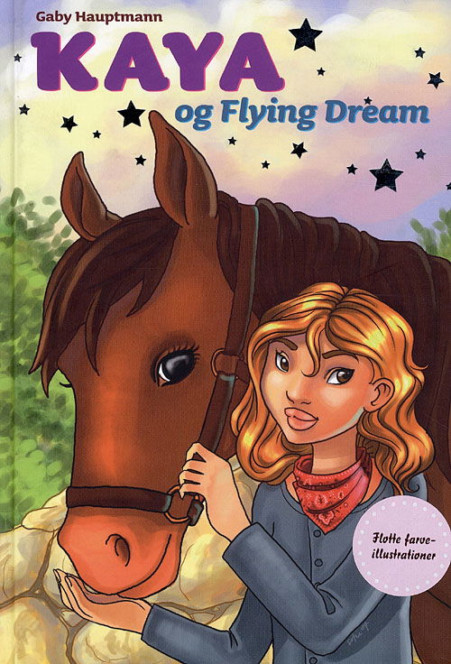 Cover for Gaby Hauptmann · Politikens børnebøger: Kaya og Flying Dream (Bound Book) [1st edition] (2007)