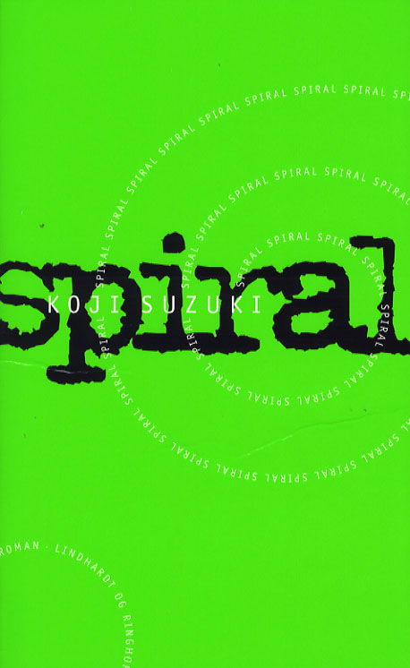 Cover for Koji Suzuki · Spiral (Sewn Spine Book) [1st edition] (2006)