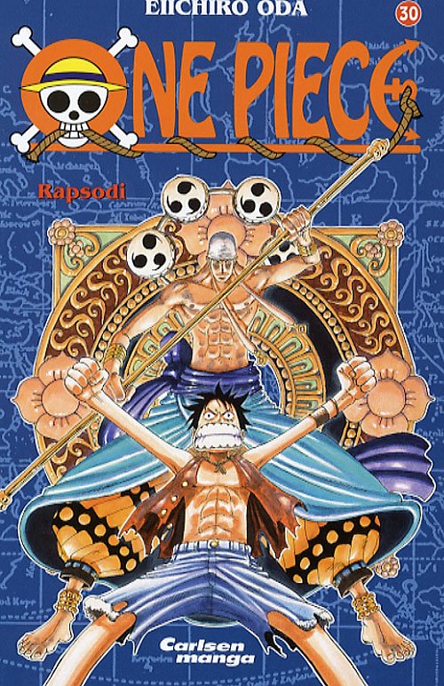 Cover for Eiichiro Oda · One Piece. Carlsen manga., 30: One Piece 30 - Rapsodi (Hæftet bog) [1. udgave] (2006)