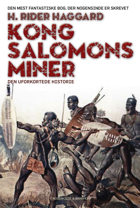 Kong Salomons miner - H. Rider Haggard - Kirjat - Rosenkilde & Bahnhof - 9788771281132 - perjantai 5. huhtikuuta 2013