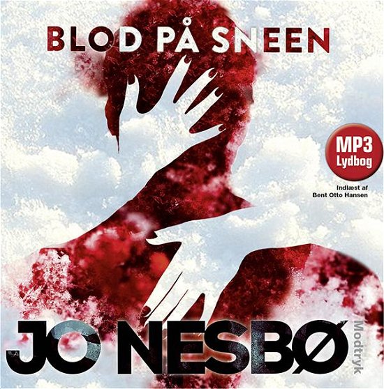 Blod på sneen - Jo Nesbø - Livre audio - Modtryk - 9788771463132 - 24 avril 2015