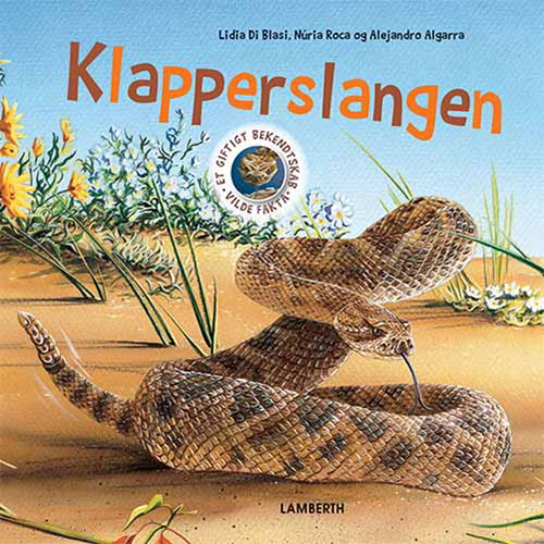 Vilde fakta: Klapperslangen - Lidia di Blasi - Boeken - Lamberth - 9788771616132 - 12 augustus 2019