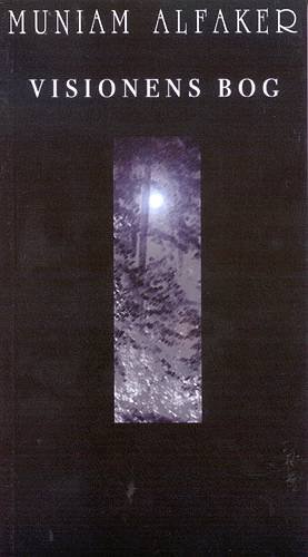 Cover for Muniam Alfaker · Visionens Bog (Sewn Spine Book) [1st edition] (2001)