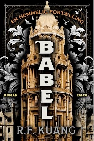 Cover for R.F. Kuang · Babel (Indbundet Bog) [1. udgave] (2024)