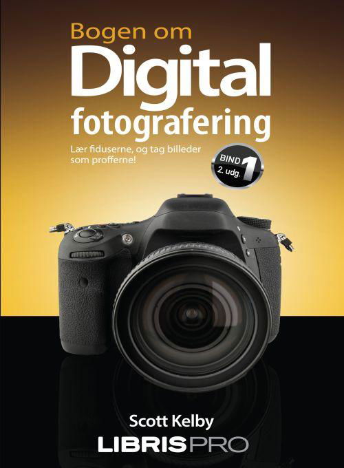Cover for Scott Kelby · Bogen om digital fotografering bind 1, 2. udg (Paperback Book) [1º edição] [Paperback] (2014)