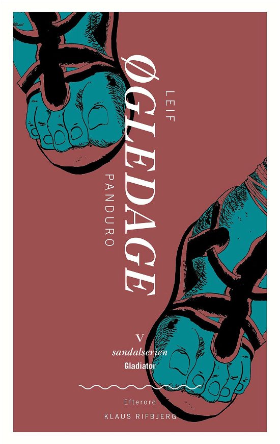 Cover for Leif Panduro · Sandalserien: Øgledage (Sewn Spine Book) (2014)