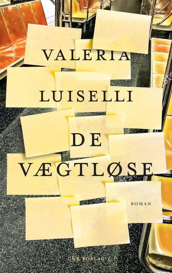 Cover for Valeria Luiselli · De vægtløse (Taschenbuch) [1. Ausgabe] (2017)