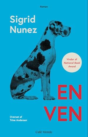 Cover for Sigrid Nunez · En ven (Inbunden Bok) [1:a utgåva] (2023)