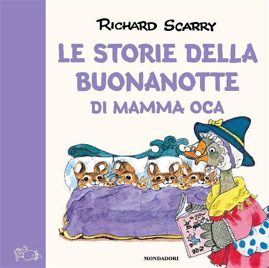 Cover for Richard Scarry · Le Storie Della Buonanotte Di Mamma Oca. Ediz. A Colori (Buch)