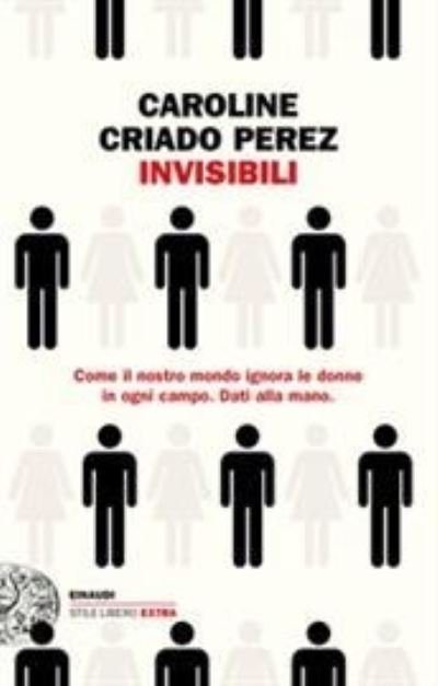 Cover for Caroline Criado Perez · Invisibili (Pocketbok) (2020)