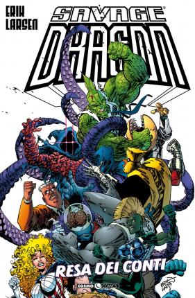 Savage Dragon #10 - Erik Larsen - Książki -  - 9788869119132 - 