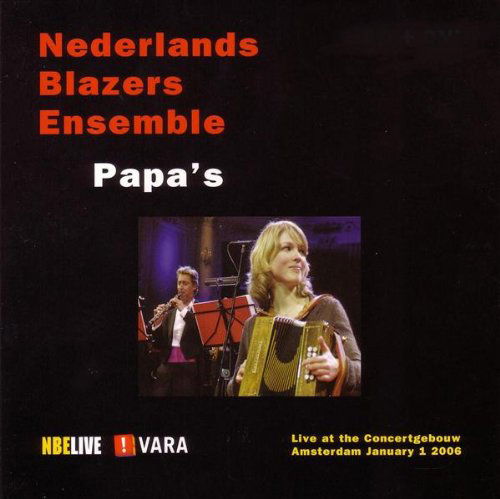 Papa's - Nederlands Blazers Ensemble - Muziek - NBELIVE - 9789070778132 - 19 mei 2016