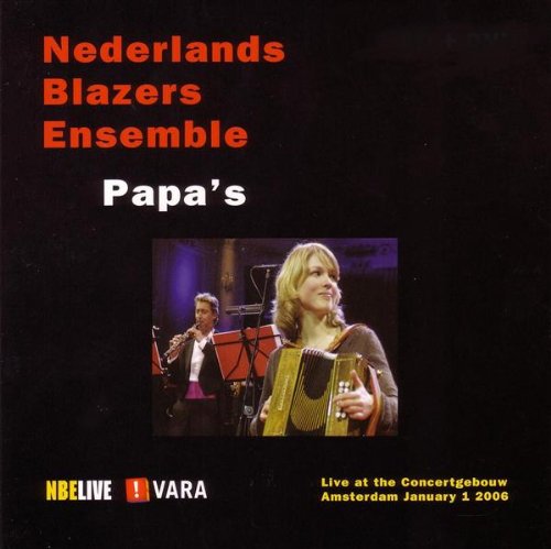 Papa's - Nederlands Blazers Ensemble - Music - NBELIVE - 9789070778132 - May 19, 2016