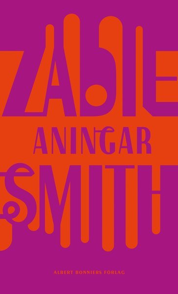 Cover for Zadie Smith · Aningar : sex essäer (Buch) (2020)