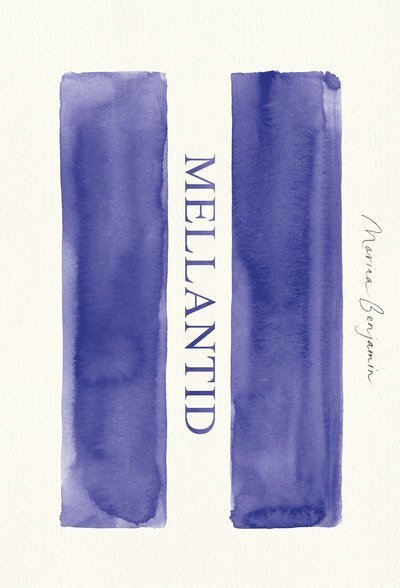 Cover for Marina Benjamin · Mellantid : om att fylla 50 (Bound Book) (2018)