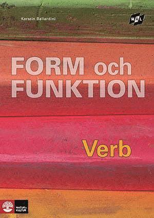 Cover for Kerstin Ballardini · Form och funktion: Mål Form och funktion Verb, andra upplagan (Book) (2009)