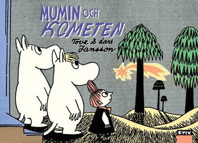 Cover for Tove Jansson · Mumin och Kometen (Hardcover Book) (2023)