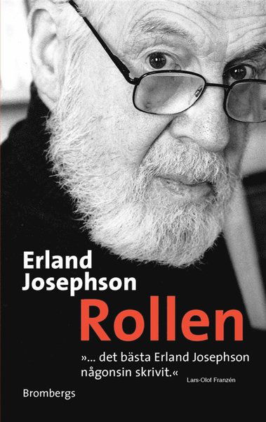 Självbiografiska anteckningar: Rollen - Erland Josephson - Books - Brombergs - 9789173374132 - March 12, 2012