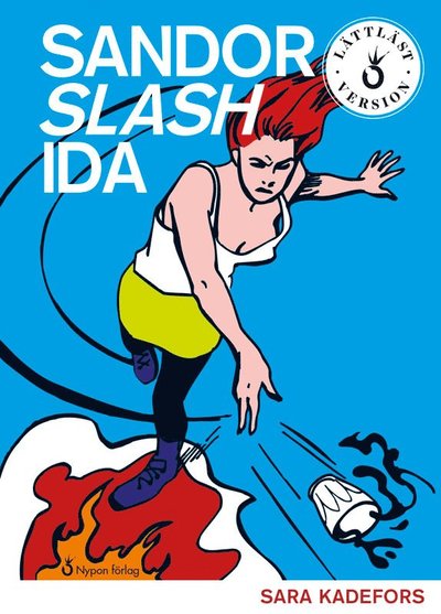 Cover for Sara Kadefors · Sandor slash Ida (lättläst) (Bound Book) (2019)