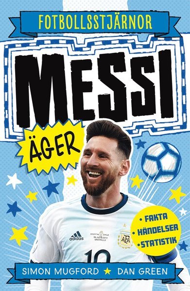 Fotbollsstjärnor: Messi äger - Simon Mugford - Książki - Tukan förlag - 9789179851132 - 29 kwietnia 2020