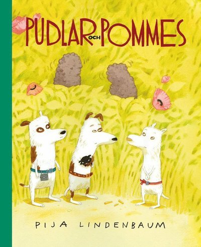 Cover for Pija Lindenbaum · Pudlar och pommes (Indbundet Bog) (2016)