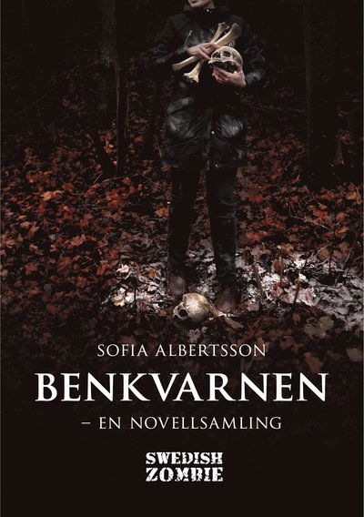 Cover for Sofia Albertsson · Benkvarnen : en novellsamling (Book) (2020)