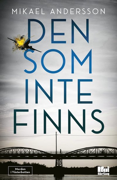 Cover for Mikael Andersson · Den som inte finns (Paperback Book) (2022)