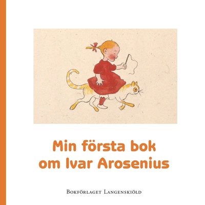 Cover for Caroline Karlström Susanne Hamilton · Min första bok om Ivar Arosenius (Hardcover Book) (2022)