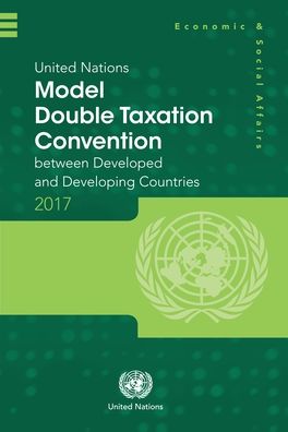 Cover for United Nations: Department of Economic and Social Affairs · United Nations model double taxation convention between developed and developing Countries: 2017 update (Paperback Book) (2018)