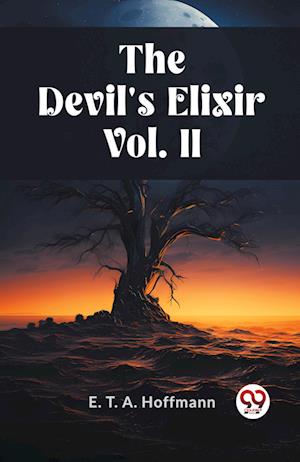 Cover for E T a Hoffmann · The Devil's Elixir Vol. II (Paperback Book) (2024)