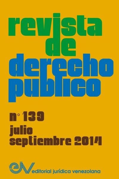 Cover for Allan R Brewer-carias · Revista De Derecho Publico (Venezuela) No. 139, Julio - Sept. 2014 (Pocketbok) (2015)