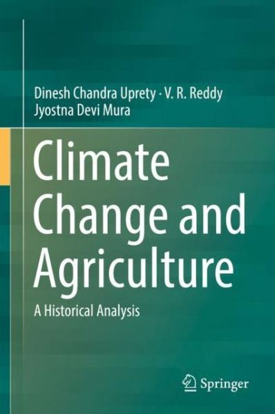 Cover for Uprety · Climate Change and Agriculture (Book) [1st ed. 2019 edition] (2018)