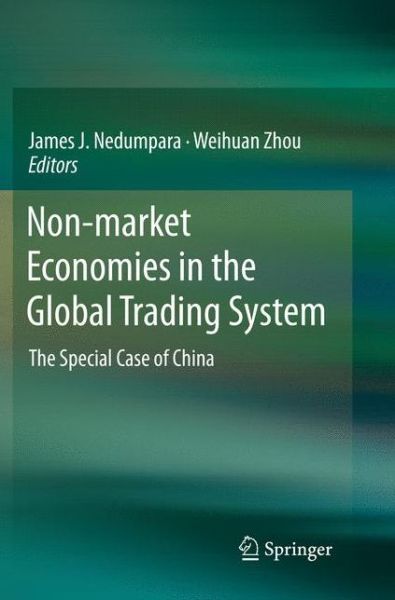 Cover for Non-market Economies in the Global Trading System: The Special Case of China (Paperback Book) [Softcover reprint of the original 1st ed. 2018 edition] (2018)