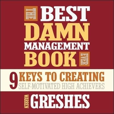 Cover for Warren Greshes · The Best Damn Management Book Ever (CD) (2012)