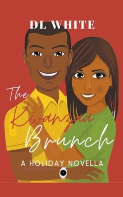 Cover for DL White · The Kwanzaa Brunch, A Holiday Novella (Paperback Book) (2020)
