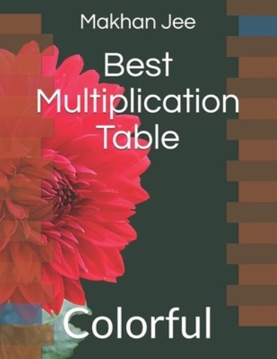 Cover for Makhan Jee · Best Multiplication Table: Colorful (Paperback Book) (2021)