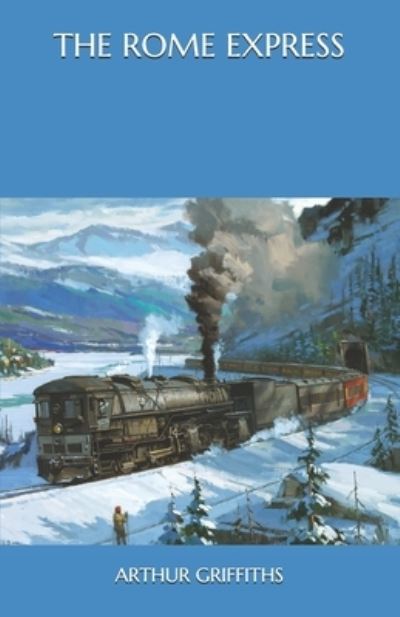 Cover for Arthur Griffiths · The Rome Express (Paperback Book) (2020)