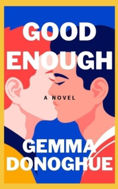 Cover for Gemma Donoghue · Good Enough (Bok) (2020)