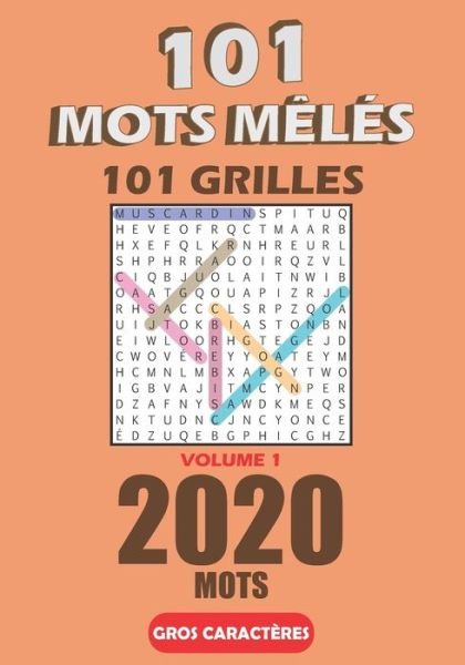 Cover for Mes Jeux Intelligents · 101 Mots Meles (Paperback Bog) (2020)
