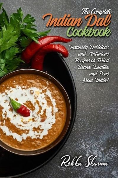 Cover for Rekha Sharma · The Complete Indian Dal Cookbook (Pocketbok) (2020)