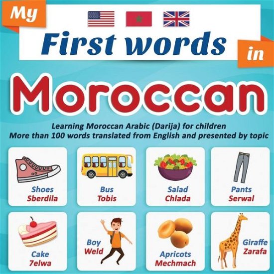 Cover for Easy Moroccan Darija En Editions · My First Words in Moroccan (Paperback Book) (2020)
