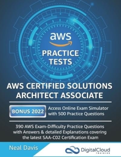 Cover for Neal Davis · AWS Certified Solutions Architect Associate Practice Tests (Taschenbuch) (2020)