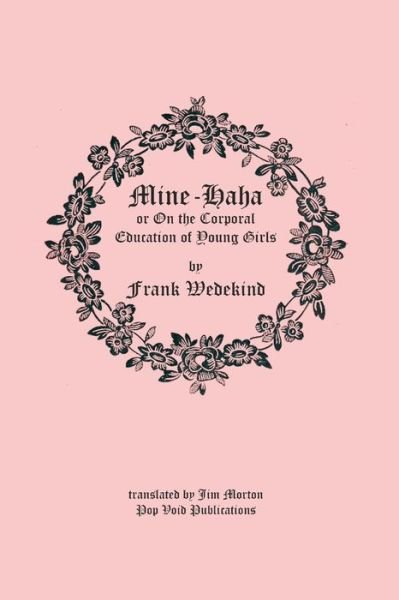 Mine Ha-ha - Frank Wedekind - Boeken - Independently Published - 9798675142132 - 13 augustus 2020