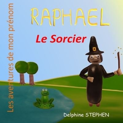 Cover for Delphine Stephen · Raphael le Sorcier (Paperback Bog) (2020)